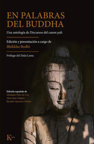 En Palabras del Buddha: Una Antología de Discursos del Canon Pali