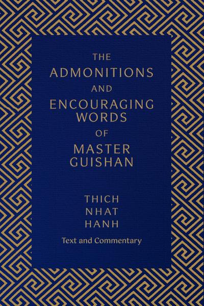 The Admonitions and Encouraging Words of Master Guishan
