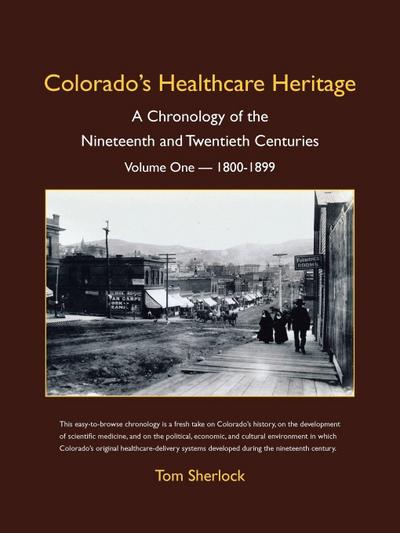 Colorado’s Healthcare Heritage