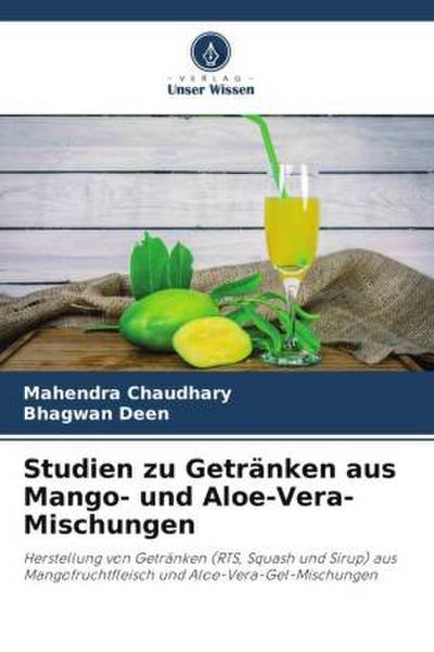 Studien zu Getränken aus Mango- und Aloe-Vera-Mischungen