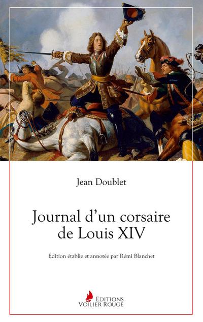 Journal d’un corsaire de Louis XIV