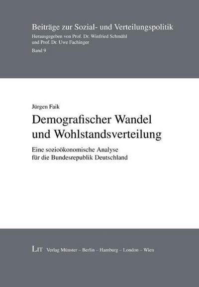 Demografischer Wandel und Wohlstandsverteilung - Jürgen Faik