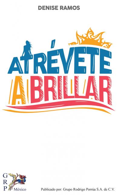 Atrevete a brillar¿