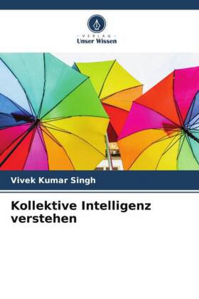 Kollektive Intelligenz verstehen