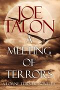 A Meeting of Terrors: An Exmoor Ghost Novella Story (Lorne Turner Exmoor Mysteries)