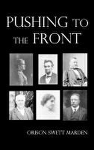 Pushing to the Front, Fully Illustrated