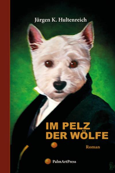 Im Pelz der Wölfe