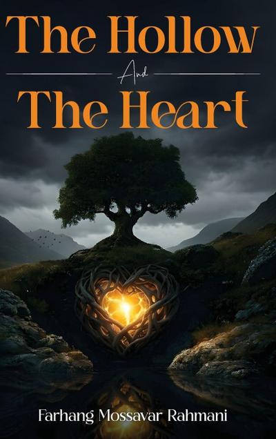 The Hollow And The Heart