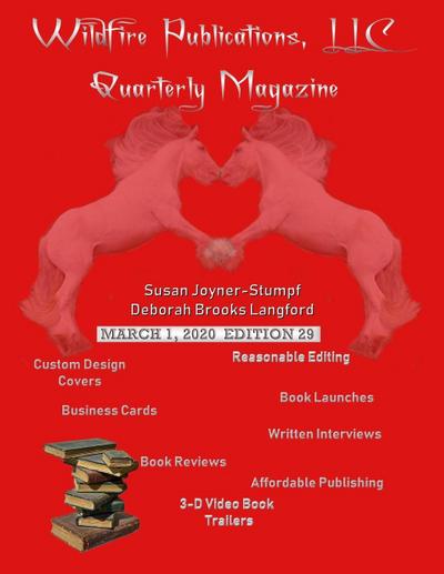 WILDFIRE PUBLICATIONS MAGAZINE MARCH 1, 2020 ISSUE, EDITION 29