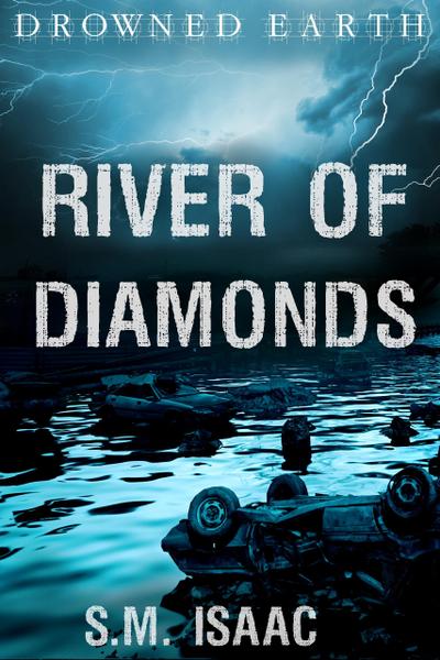 River of Diamonds (Drowned Earth, #6)