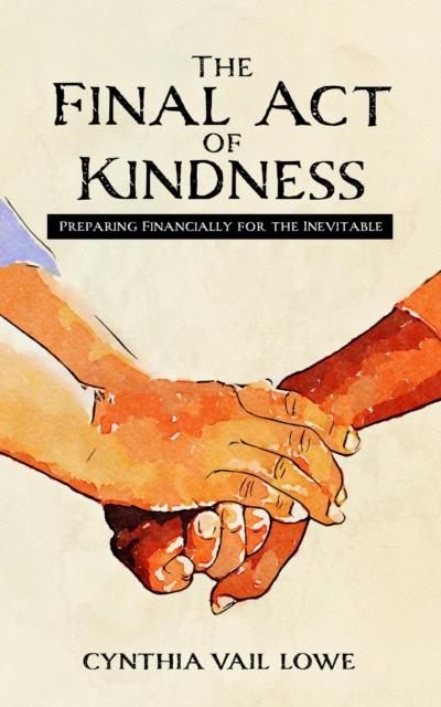 The Final Act of Kindness