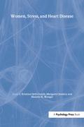 Women, Stress, and Heart Disease