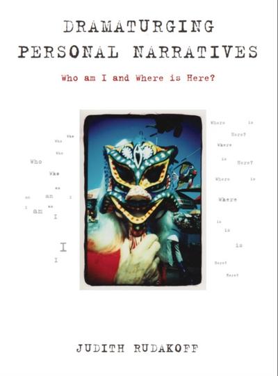 Dramaturging Personal Narratives