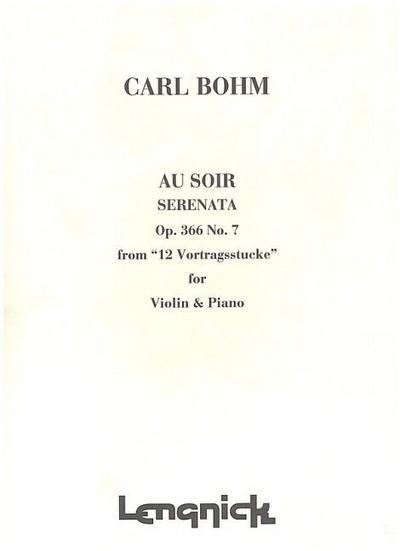 Au Soir - Serenata op.366,7 from 12 Vortragsstücke’for violin and piano