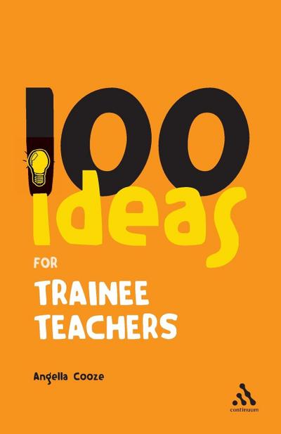100 Ideas for Trainee Teachers