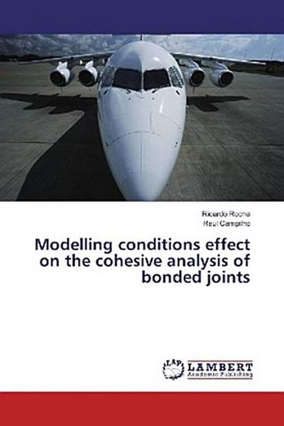 Modelling conditions effect on the cohesive analysis of bonded joints