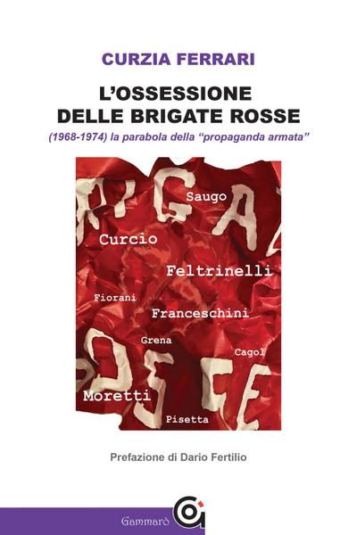 Ferrari, C: L’ ossessione delle Brigate Rosse