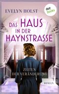 Das Haus in der Haynstraße - Zeiten der Veränderung