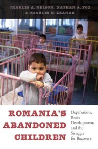 Romania’s Abandoned Children