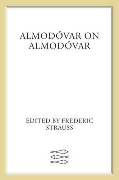 Almodóvar on Almodóvar