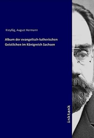 Album der evangelisch-lutherischen Geistlichen im Königreich Sachsen