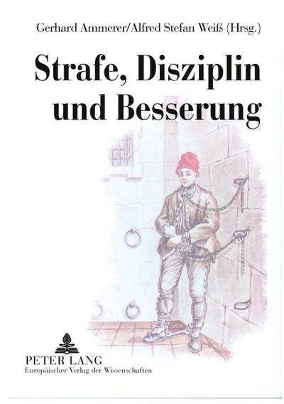 Strafe, Disziplin und Besserung