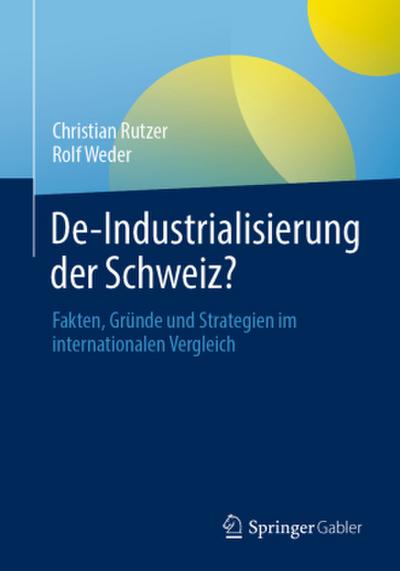 De-Industrialisierung der Schweiz ?