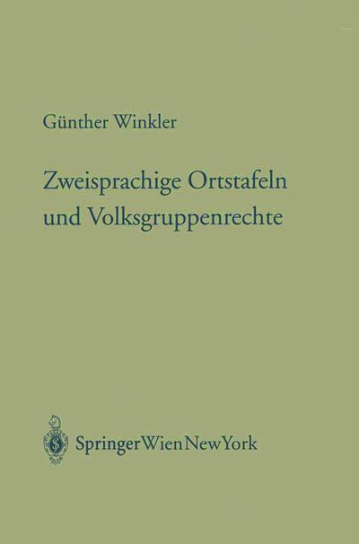 Zweisprachige Ortstafeln und Volksgruppenrechte