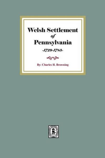 Welsh Settlement of Pennsylvania