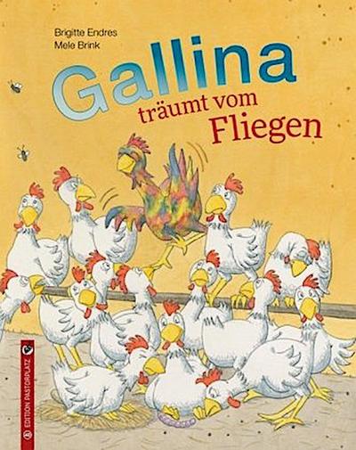 Gallina träumt vom Fliegen