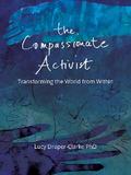 The Compassionate Activist