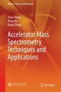 Accelerator Mass Spectrometry Techniques and Applications