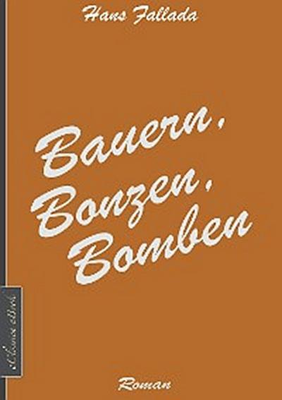 Bauern, Bonzen, Bomben
