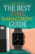 The Best Time Management Guide