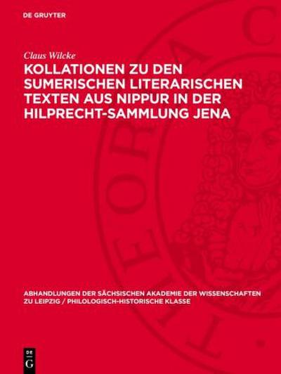 Kollationen zu den Sumerischen Literarischen Texten aus Nippur in der Hilprecht-Sammlung Jena