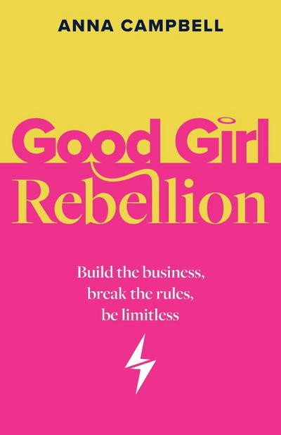 Good Girl Rebellion