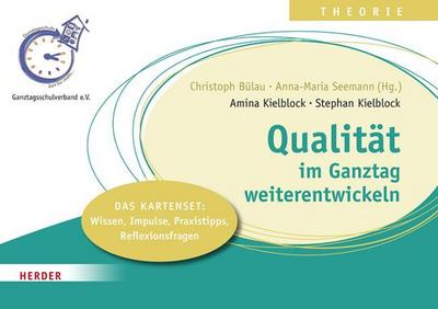 Qualität im Ganztag weiterentwickeln