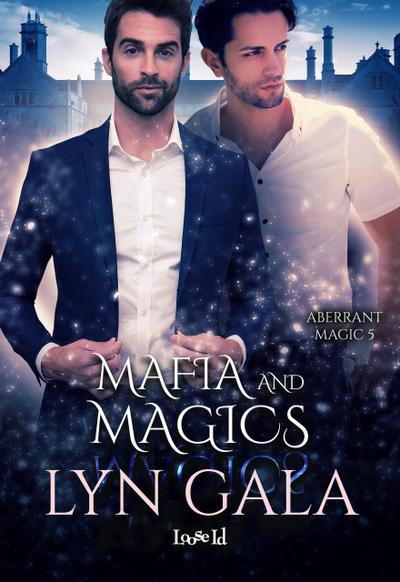 Mafia and Magics (Aberrant Magic, #5)