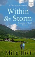Within the Storm (Seasons of Faith, #3)