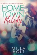 Home Town Melody (Rhapsody of Grace)