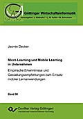 Micro Learning und Mobile Learning in Unternehmen