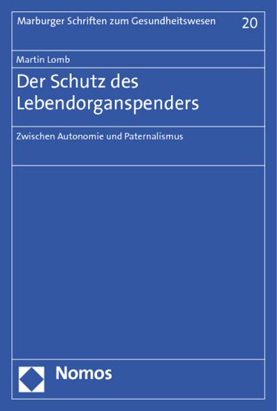 Der Schutz des Lebendorganspenders