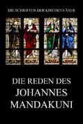Die Reden des Johannes Mandakuni