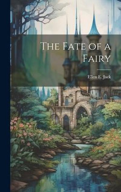 The Fate of a Fairy