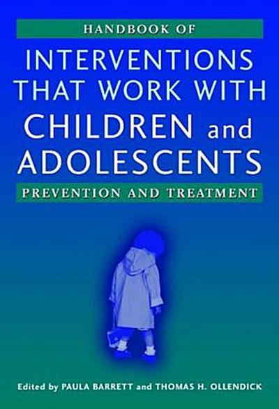 Handbook of Interventions That Work with Children and Adolescents