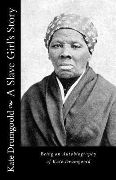 A Slave Girl’s Story