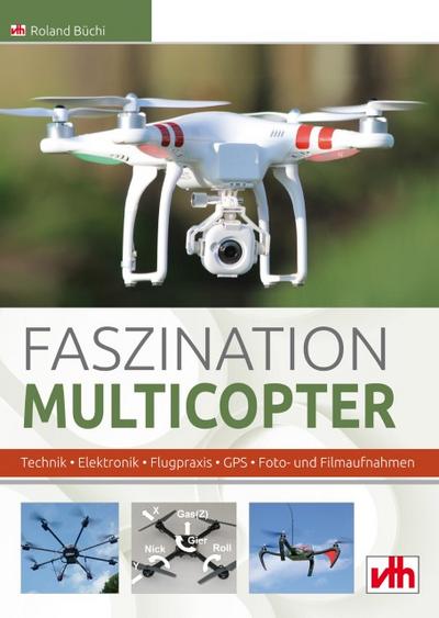 Faszination Multicopter
