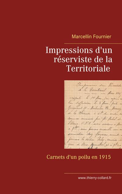 Impressions d’un réserviste de la Territoriale