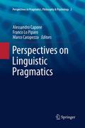 Perspectives on Linguistic Pragmatics