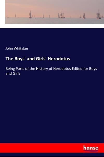 The Boys’ and Girls’ Herodotus